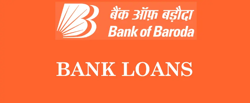 Bank of Baroda Loan